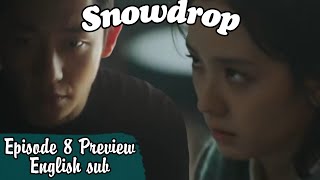 Snowdrop ep 8 Preview Eng sub [upl. by Jonathan]