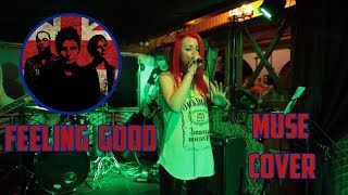 Julia Ivanova and Freedom  Feeling good Muse cover [upl. by Sherlock]