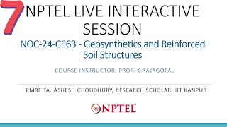 NPTEL Live Interactive Session  Geosynthetics and Reinforced Soil Structures  September 08 2024 [upl. by Calesta190]