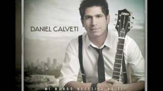 Daniel Calveti Que Piense En Ti [upl. by Socram]