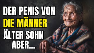 WENIGE MÄNNER WISSEN DAS I Lektionen über Intimität zwischen Paaren von einer weisen alten Frau [upl. by Ydnat]