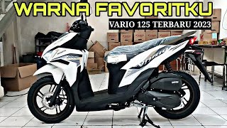 VARIO 125 2023 TERBARU JADI PILIHAN UTAMA WARNA PUTIH🔥 [upl. by Airemahs78]