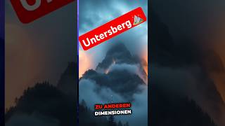 Die Mysterien des Untersbergs Zeitportale Mythen und verborgene Geheimnisse [upl. by Klos186]