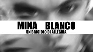 Mina  Blanco  Un Briciolo Di Allegria [upl. by Thor]