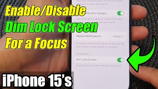 iPhone 1515 Pro Max How to EnableDisable Dim Lock Screen For a Focus [upl. by Jaal]