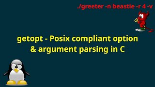 getopt  Posix compliant option amp argument parsing in C [upl. by Chrissa]