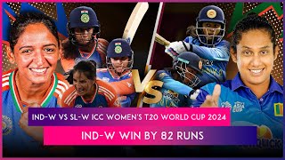 INDW vs SLW ICC Womens T20 World Cup 2024 Stat Highlights India Secure Dominant Victory [upl. by Greabe]