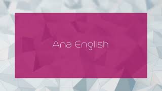 Ana English  appearance [upl. by Placeeda960]