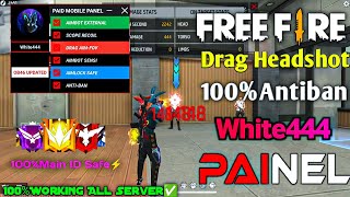 Free Fire Headshot White444 PANEL🔥FF Panel Hack🎡100Antiban Drag Headshot Mobile🎮New Injector Hack [upl. by Eimile167]