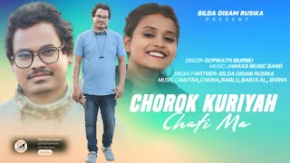 CHOROK KURIYAH CHATI MA GOPINATH MURMU SILDA DISAM RUSIKA 2024 [upl. by Meingoldas]