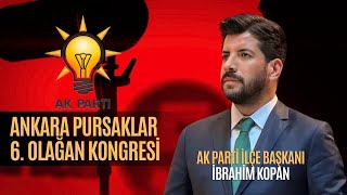 CANLI I AK Parti Pursaklar 6 Olağan İlçe Kongresi [upl. by Ayyidas]