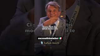 🎤Raffaele Morelli insegnamento psicologia mentalitàdisuccesso motivazione amore relazioni p [upl. by Vanni]