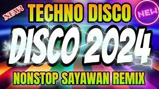 MAPAPA SAYAW KA SA BAGONG TECHNO DISCO REMIX 2024 VIRAL REMIX remix dj nonstop [upl. by Lovel]