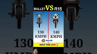 Royal Enfield Vs R15  Full Comparison  shorts​ royalenfield​ bullet​ r15​ [upl. by Odlanor]