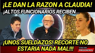 ¡LE DAN LA RAZON A CLAUDIA ALTOS FUNCIONARIOS RECIBEN UNOS SUELDAZOS RECORTE NO ESTARIA MAL [upl. by Mauer]