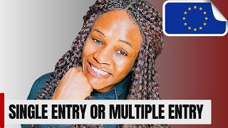 SINGLE VS MULTIPLE ENTRY SCHENGEN VISA Best VISA Choice For Your Trip [upl. by Terza]