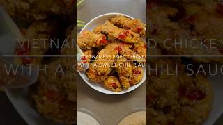 Crispy Vietnamese Fried Chicken with Sweet Chili Sauce  MustTry Recipe [upl. by Franky]