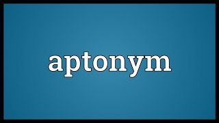 Aptonym Meaning [upl. by Trudie]