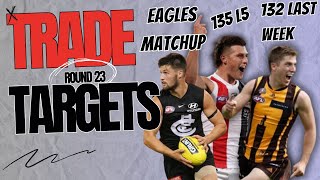 Top AFL Fantasy Trade Targets Round 23 [upl. by Nevear126]