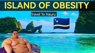 Island of Obesity  Travel To Nauru🇨🇼 [upl. by Gine]