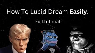 How To ACTUALLY Lucid Dream Easily guaranteed [upl. by Claudell]