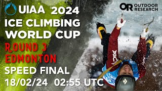 2024 UIAA Ice Climbing World Championships and World Cup Round 3 SPEED FINAL  Edmonton Canada [upl. by Nevil739]