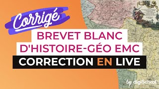 Brevet Blanc by digiSchool  Correction en Live du Brevet Blanc dHistoire Géographie EMC [upl. by Viviana]