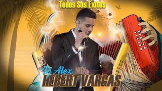 Hébert Vargas Mix Dj Alex [upl. by Engen147]