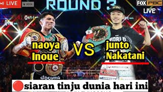 🔴live world boxing day‼️naoya Inoue vs junto nakatanitinjuduniahariiniboxinnewslatestoday [upl. by Ynad]