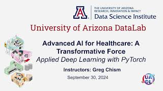 2024 Fall Advanced AI for Healthcare Applied Deep Learning with PyTorch [upl. by Yragerg]