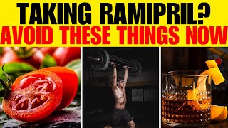 Taking Ramipril Avoid these things if you are taking Ramipril [upl. by Anidualc]