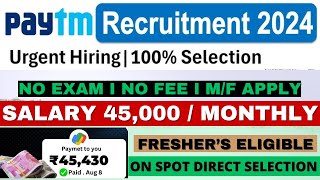 PAYTM Recruitment 2024  PAYTM Work From Home Job  Earn 45KMonth 💸💰 Online Job At Home [upl. by Cuthbert]