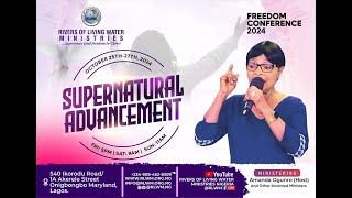 Supernatural Advancement  Pastor Amanda Ogunro  FREEDOM CONFERENCE DAY 2  October 26th 2024… [upl. by Nabala]