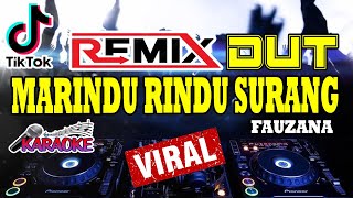 Marindu Rindu Surang  Fauzana  Karaoke Remix Hits Pop Minang [upl. by Selway679]