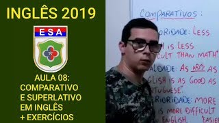 Inglês para ESA Aula 08  Comparativo e Superlativo em Inglês  exercícios [upl. by Erehpotsirhc]