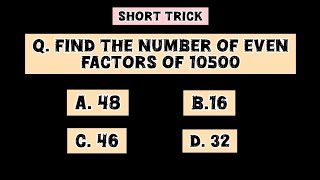 Find the number of even factors of 10500 [upl. by Yzzik]