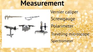 MeasurementVernier caliper screw gauge traveling microscope polarimeter [upl. by Nakada]