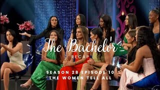 The Bachelor Recap Season 28 Episode 10  Women Tell All  More bachelornation thebachelor [upl. by Hampton734]