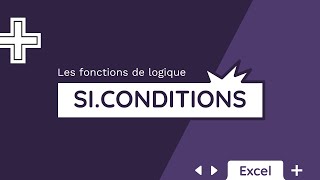 La fonction SICONDITIONS  Tuto Excel [upl. by Levitan]