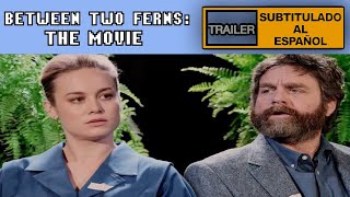 BETWEEN TWO FERNS LA PELICULA Trailer Subtitulado al Español  Netflix  Zach Galifianakis [upl. by Eillat]