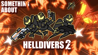 Something About Helldivers 2 ANIMATED 💥🐛🤖💥 Loud Sound amp Flashing Lights Warning [upl. by Mccourt]