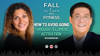 How To Avoid Aging Through Telomere Activation with Edward Park [upl. by Ora]