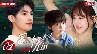 Enchanted by Your Kiss💋EP01 xiaozhan s with girlfriend but met his exzhaolusi with a little girl [upl. by Lyall]