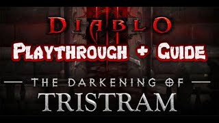 Diablo 3  Darkening of Tristram Playthrough  Guide [upl. by Nomzaj432]