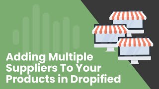 How To Add Multiple Suppliers to Your Products in Dropified [upl. by Akinnej758]