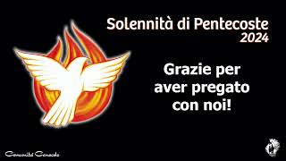 Solennità di Pentecoste 2024 [upl. by Marvin381]