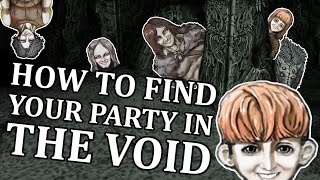 How to find your party in the void [upl. by Carilyn]