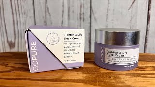 My Review of the goPure Neck Firming Cream [upl. by Wehhtam876]