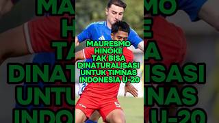 Mauresmo Hinoke Tak Bisa Dinaturalisasi untuk Timnas Indonesia U20 infobola [upl. by Shank]