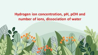 pH of water  Solution  Hydrogen ion  pOH  Hydroxyl ion  pH of diluted acid  CSIR  UGC  NEET [upl. by Wonacott3]